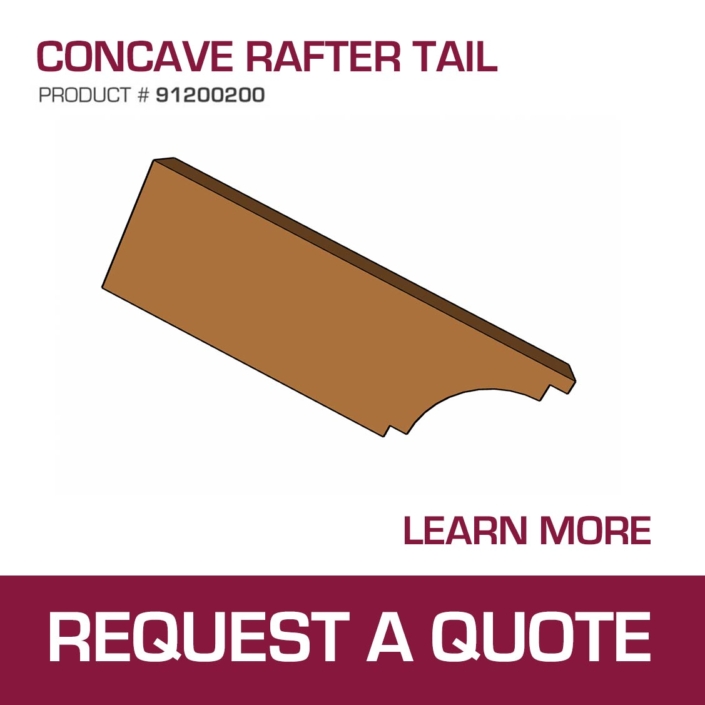 Concave Tail Rafter