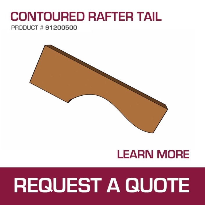 Contoured Rafter Tail